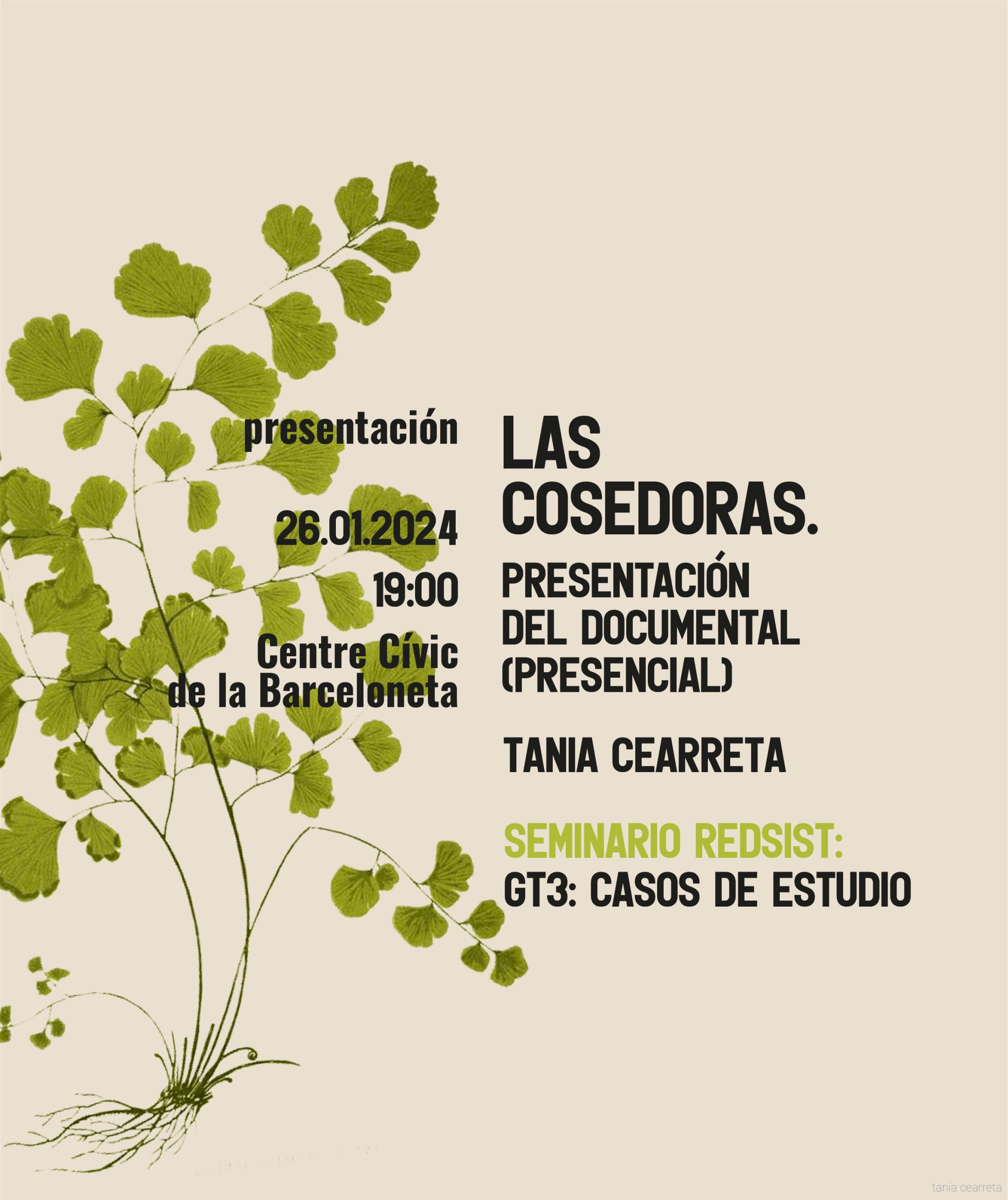 Cartel de difusión de la presentación y debate del seminario REDSIST «Las cosedoras. Presentación del documental» impartido por Tania Cearreta el 26 de enero de 2024. El cartel tiene un motivo floral duotono en fondo color arena.